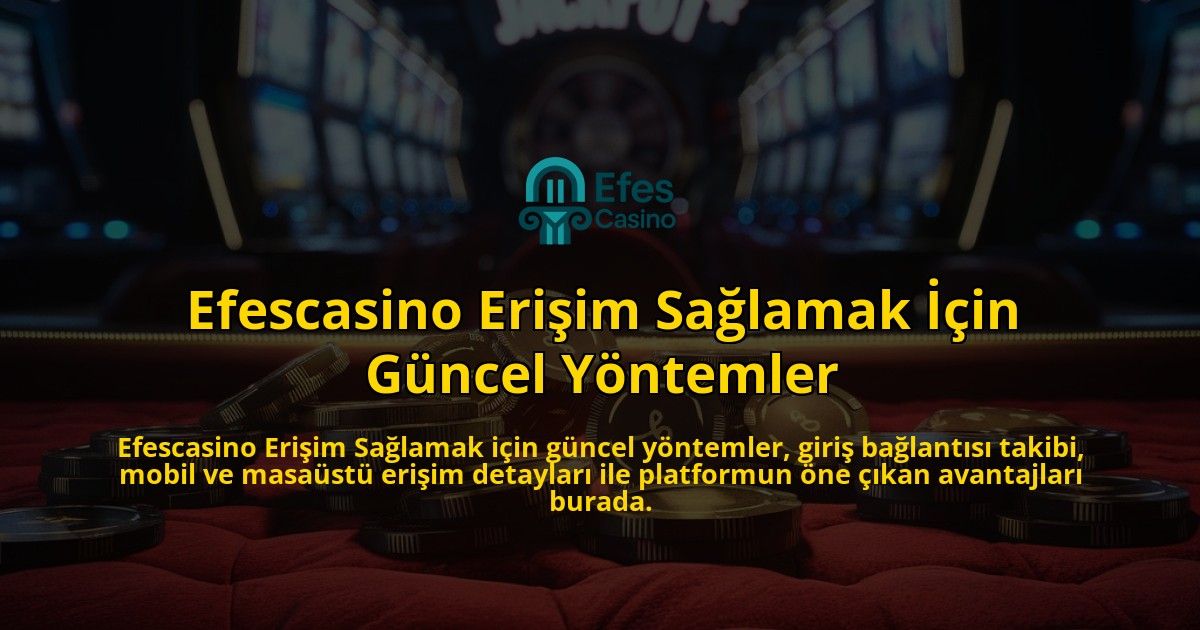 Efescasino-Eriim-Salamak-in-Gncel-Yntemler-overlay-1768225956.jpg